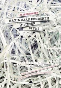 Maximilian Ponder'ın Muteber Beyni (Bir İnsan Beyni Kataloğu)