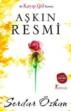 Aşkın Resmi (Kayıp Gül #4)
