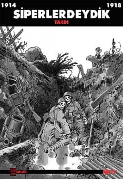 1914-1918 Siperlerdeydik