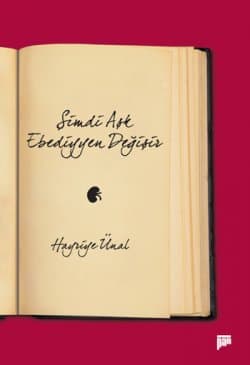 Şimdi Aşk Ebediyyen Değişir