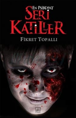 En Psikopat Seri Katiller