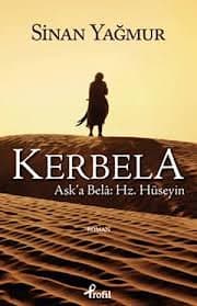 Kerbela Aşk'a Bela: Hz. Hüseyin