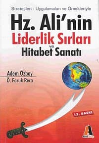 Hz. Ali'nin Liderlik Sırları ve Hitabet Sanatı