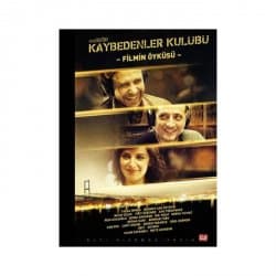 Kaybedenler Kulübü (Filmin Öyküsü)