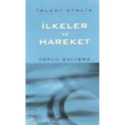 İlkeler ve Hareket/İslami Kimlik