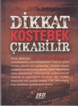 Dikkat Köstebek Çıkabilir