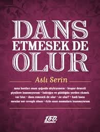 Dans Etmesek De Olur