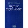 Geçti Mi Geçen Günler