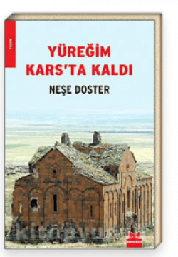 Yüreğim Kars'ta Kaldı
