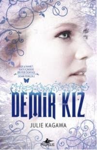 Demir Kız (Demir Periler Serisi, #2)