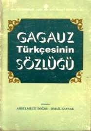 Gagauz Türkçesinin Sözlüğü