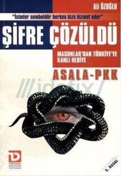 Şifre Çözüldü-Masonlar'dan Türkiye'ye Kanlı Hediye Asala-PKK