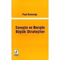 Savaşta ve Barışta Büyük Stratejiler