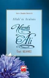 Allah'ın Arslanı Hazreti Ali