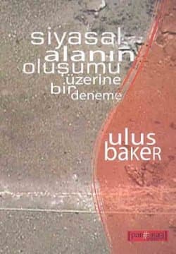 Siyasal Alanın Üzerine Bir Deneme