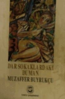 Dar Sokaklardaki Duman
