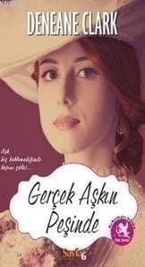 Gerçek Aşkın Peşinde (Kız Kardeşler #3)