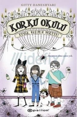 Eyvah Başımız Dertte! (Korku Okulu, #2)