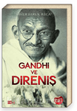 Gandhi Ve Direniş