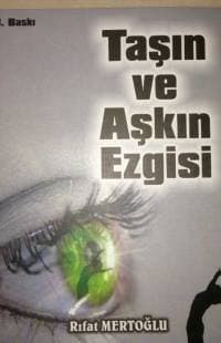 Taşın ve Aşkın Ezgisi