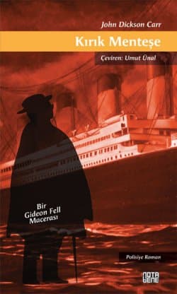 Kırık Menteşe (Dr. Gideon Fell, #9)