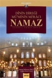Dînin Direği Mü'minin Mü'minin Mi'râcı Namaz