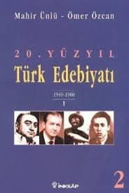 20. Yüzyıl Türk Edebiyatı Tarihi -2-