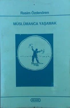 Müslümanca Yaşamak