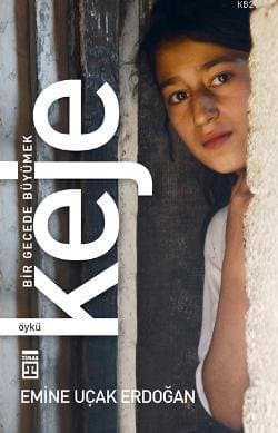 Keje / Bir gecede Büyümek