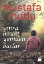 Sonra Hayat Yeniden Başlar