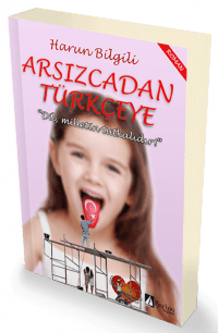 Arsızcadan Türkçeye