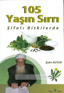 105 Yaşın Sırrı Şifalı Bitkilerde
