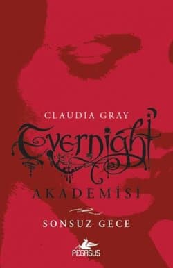 Sonsuz Gece (Evernight Akademisi #1)