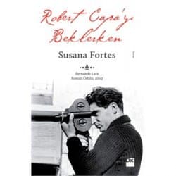 Robert Capa'yı Beklerken