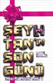 Şeyhtan'ın Son Günü - Tanrının Doğum Günü 3
