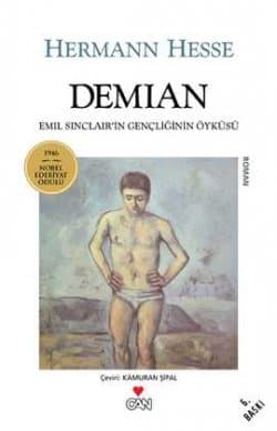 Demian - Emil Sinclair'in Gençliğinin Öyküsü