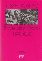 Bir Metafor Olarak Hastalık
