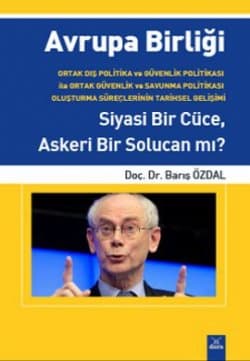 Avrupa Birliği Siyasi Bir Cüce, Askeri Bir Solucan mı?