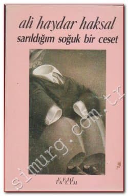 Sarıldığım Soğuk Bir Ceset