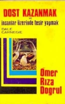 Dost Kazanmak ve İnsanlar Üzerinde Tesir yapmak