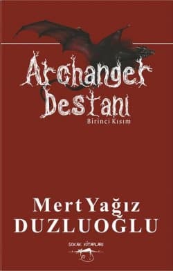 Archanger Destanı #1