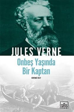 On Beş Yaşında Bir Kaptan, 1. Cilt