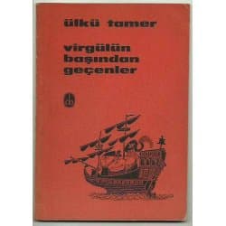 Virgülün Başından Geçenler