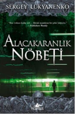 Alacakaranlık Nöbeti (Gece Nöbeti #3)