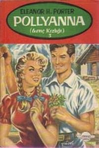 Pollyanna 3 (Gençkızlığı)