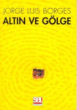 Altın ve Gölge