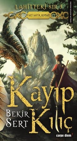 Kayıp Kılıç (Lahitteki Sır - 3)