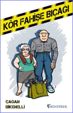 Kör Fahişe Bıçağı (Bir Melek Teyze Polisiyesi #1)