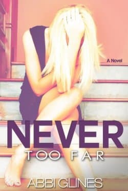 Never Too Far (The Rosemary Beach Series, #2)