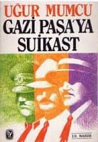 Gazi Paşa'ya Suikast